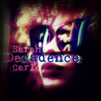 Decadence - Film Score - Sarah De Carlo - Royalty Free Music