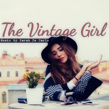 The Vintage Girl - Sarah De Carlo