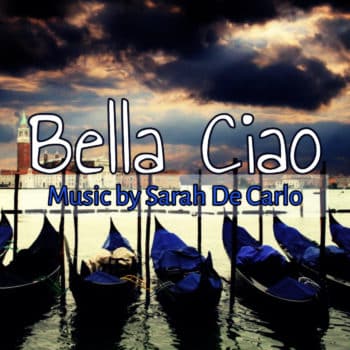 Bella Ciao - Sarah De Carlo