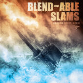 Blend-able-Slams-Amazing-Under-Music